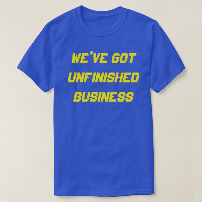 HAR OAVSLUTAD VERKSAMHET T SHIRT (Design framsida)