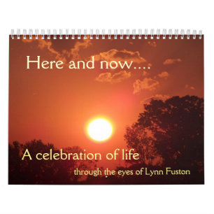 Här och nu…., Kalender 2013 av Lynn Fuston