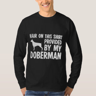 Hår på det här från min Doberman T Shirt
