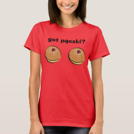 har Paczki? Tee Shirt