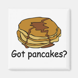 Har pannkakor? magnet