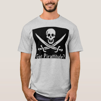 Har Pirattitude? T Shirt