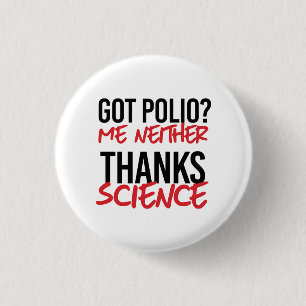Har Polio? Jag varken Knapp