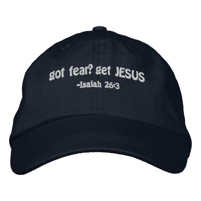 har rädsla, få Jesus Bible Quote att anpassa den Broderad Keps (Framsida)