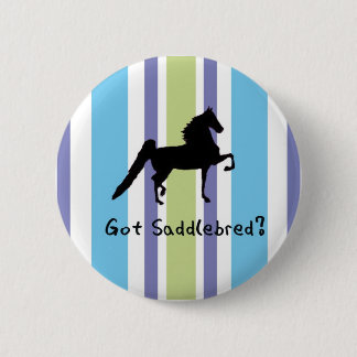 Har Saddlebred? Knapp