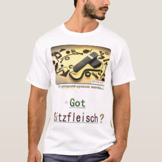 Har Sitzfleisch? T-shirt