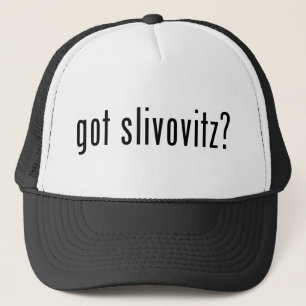 har slivovitz? keps