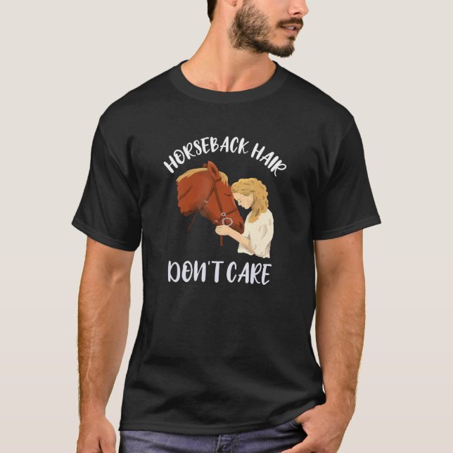 Hår spelar ingen roll Ridning Häst  T Shirt (Framsida)