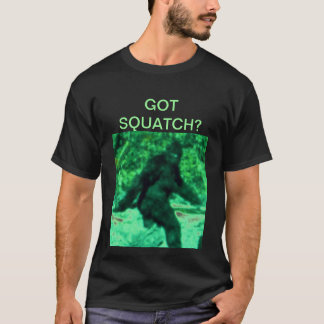 HAR SQUATCH? TEE SHIRT