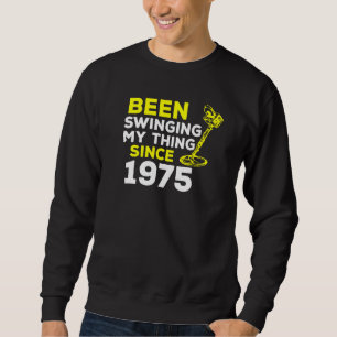 Har svingat min grej sedan 1975 Metalldetektor H Lång Ärmad Tröja