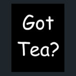 Har Tea? Poster<br><div class="desc">Jag har mjölk och te.</div>