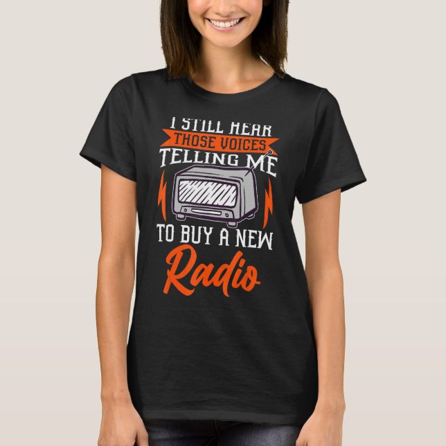 Hår Thoses Voices Amateur Radio T Shirt (Framsida)