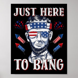 Här till Bang Abraham Lincoln 4:e juli Fireworks Poster