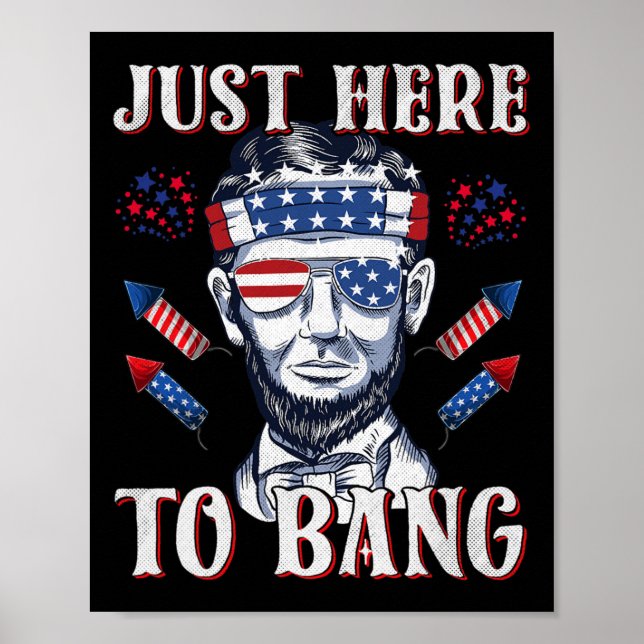 Här till Bang Abraham Lincoln 4:e juli Fireworks Poster (Framsidan)