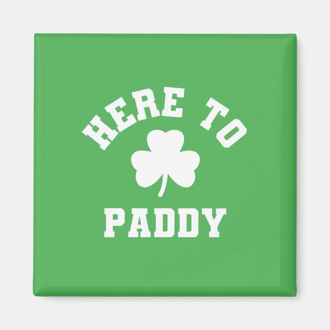 Här till Paddy Funny St patrick's day Shamrock Magnet (Framsidan)