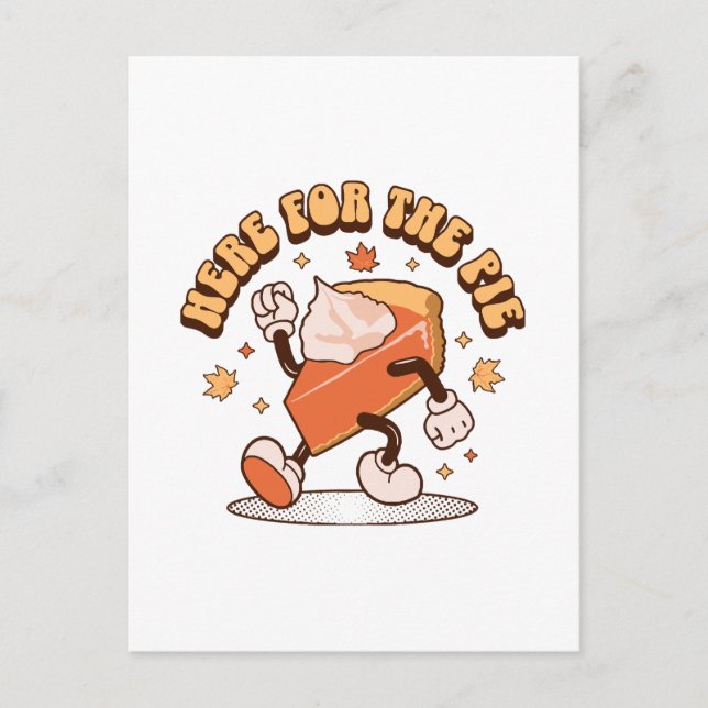 Här till Paj - Lustigt Thanksgiving Pumpkin Paj Vykort (Framsida)