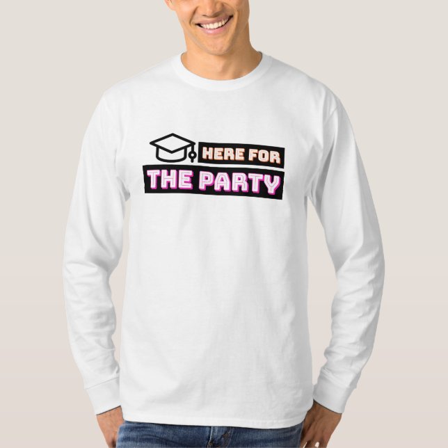 Här till Party College T Shirt (Framsida)