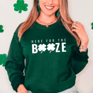 Här till Sprit St. Patrick's Day Sweatshirt T Shirt