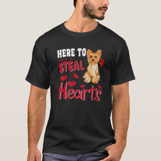 Här till Steal Hearts Yorkshire Terrier Hund Valen T Shirt