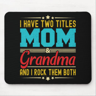 Har två titlar Mamma och Grandma Funny Mors dag Musmatta