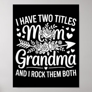 Har två titlar mamma och mormor skjorta kvinnor mo poster