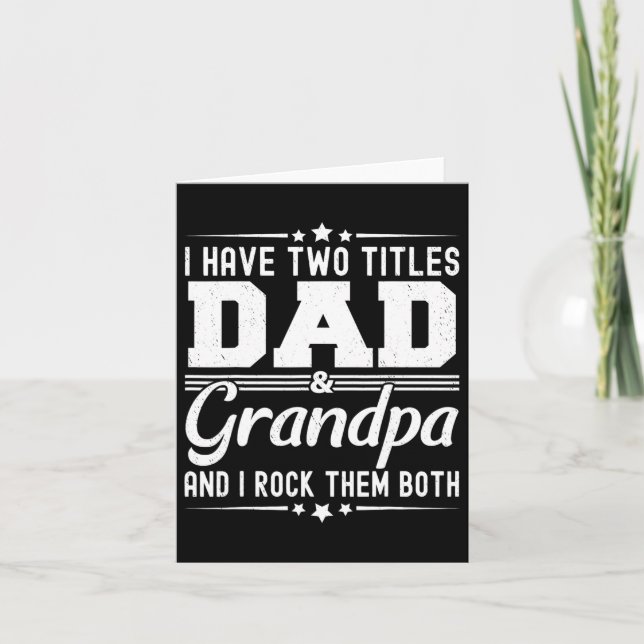 Har två titlar Pappa och Grandpa Funny Fars dag Kort (Framsida)