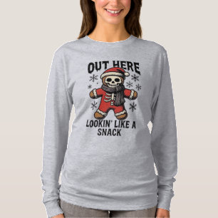 Här ute och ser ut som en tilltugg – Julskelett T Shirt