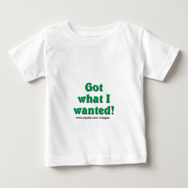 Har Vad jag ville ha Tee Shirt (Framsida)