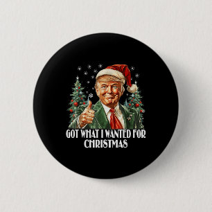 Har vad jag ville ha till jul - Trump Julafton Knapp