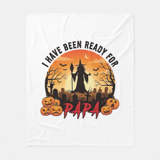 Har varit redo Papa Halloween Häxa Pumpa Grav Fleecefilt (Framsidan)