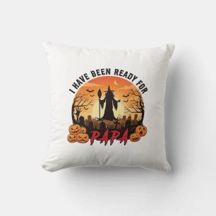Har varit redo Papa Halloween Häxa Pumpa Grav Kudde