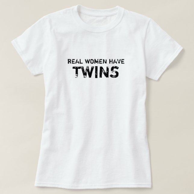Har verkliga kvinnor för vit twillingar tröja (Design framsida)
