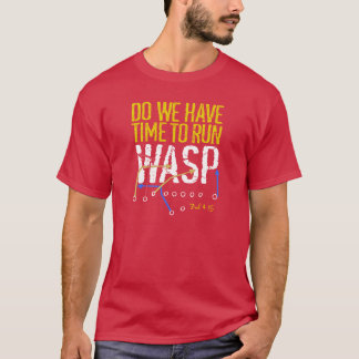 Har vi tid att vrida till Springa WASP Kansas City T Shirt