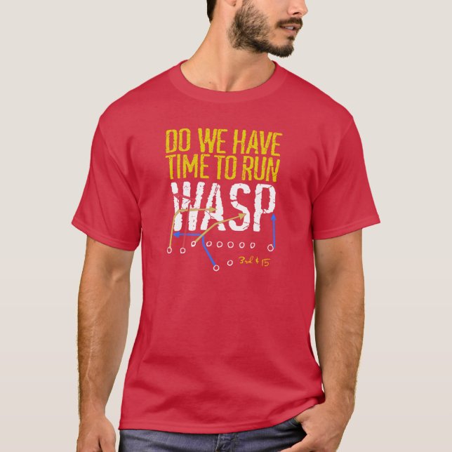 Har vi tid att vrida till Springa WASP Kansas City T Shirt (Framsida)
