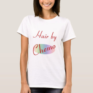 Hår vid Chemo T-shirt