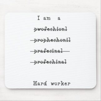 Hård arbetare musmatta