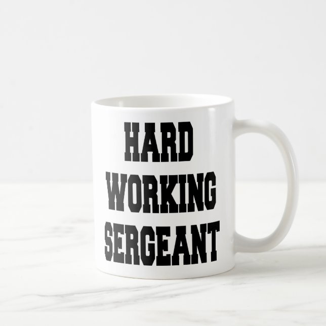 Hård arbetssergeant kaffemugg (Höger)