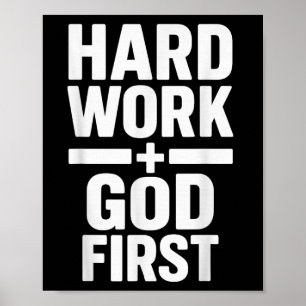 Hård arbetstid Gud först fet Påstående Christian M Poster