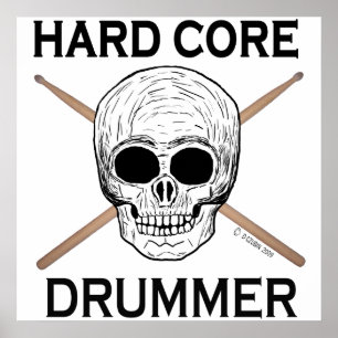 Hård Core Drummer Poster