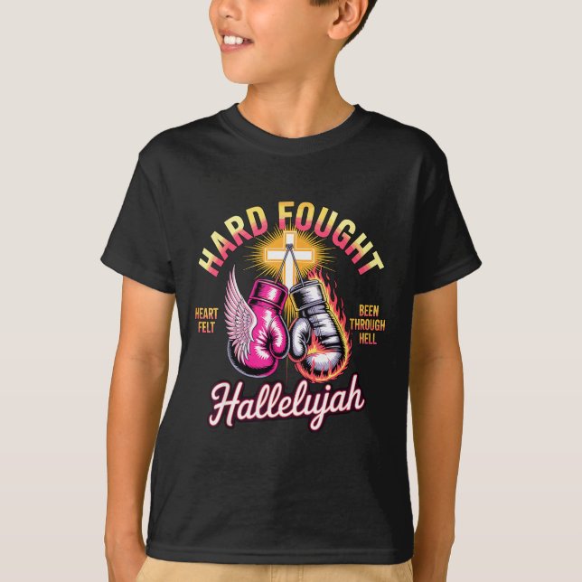 Hard Fought Hallelujah Boxing Gloves Faith  T Shirt (Framsida)