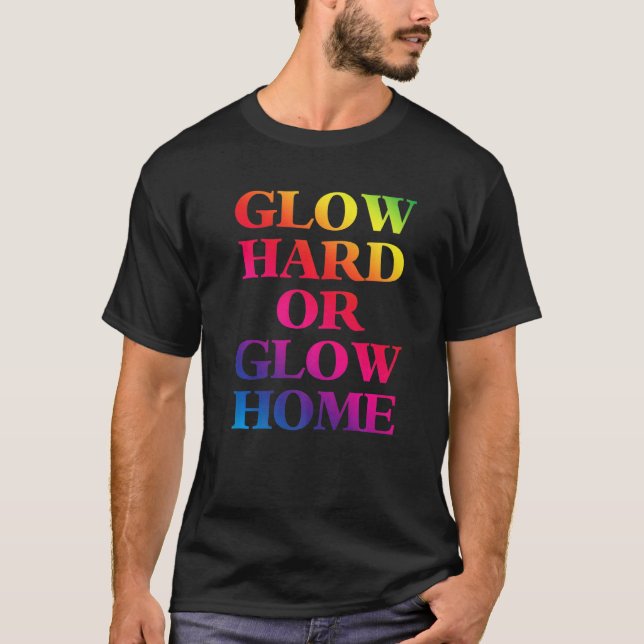 Hård glöd eller glöd hem 70 s, 80:s glöd t shirt (Framsida)