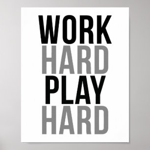 Hård hård lek för arbete poster