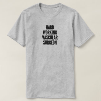 Hård kärlkirurgi T-Shirt