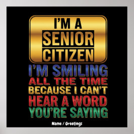 Hard of Hearing But Full of Humor Funny Elder Gift Poster
