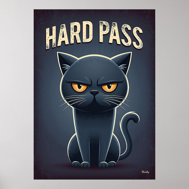 Hard Pass Cat – Funny Grumpy Cartoon Character Poster (Framsidan)