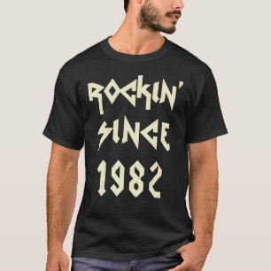 Hård Rockin Metall Rock musik" sedan 1982, fyrtion T Shirt