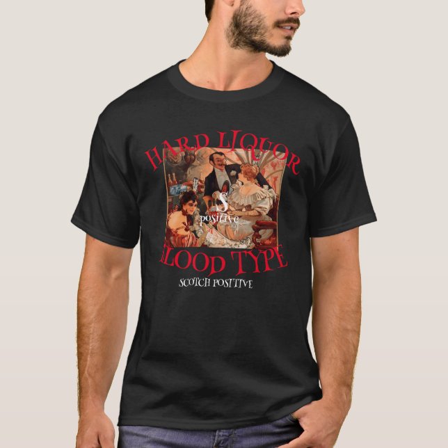 Hård sprit blodtyp S positiv SCOTCH T Shirt (Framsida)