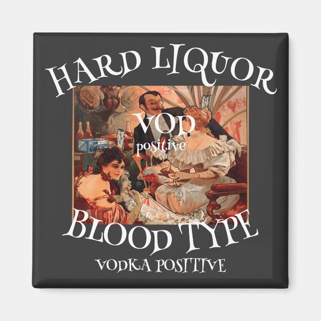 Hård sprit blodtyp VOD positiv VODKA Magnet (Framsidan)
