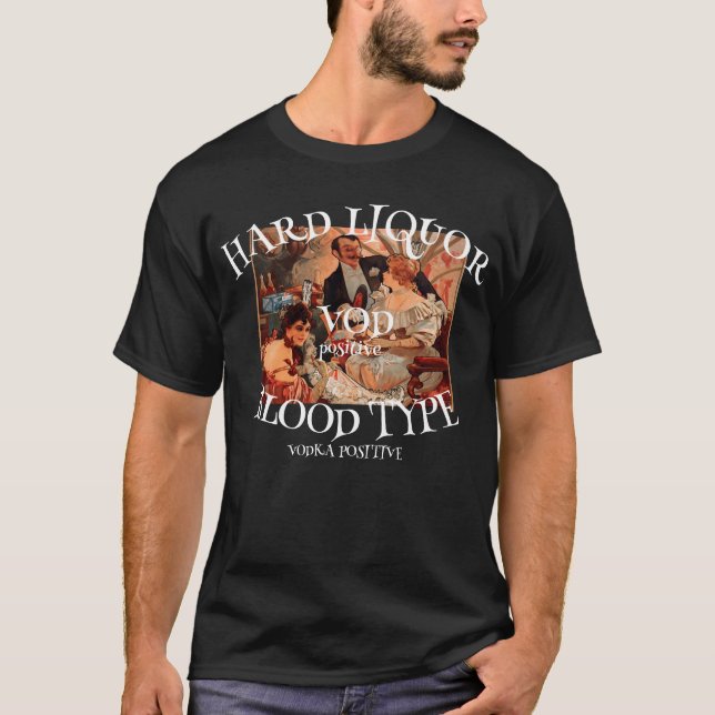 Hård sprit blodtyp VOD positiv VODKA T Shirt (Framsida)