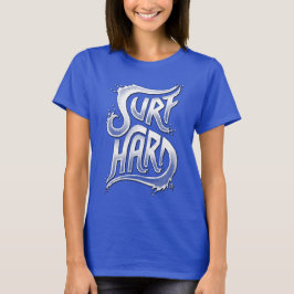 Hård surfa t shirt